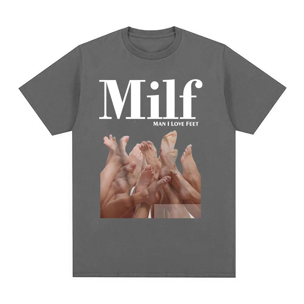 MILF Man I Love Feet Meme T-Shirt