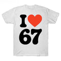 I Love 67 Meme T-Shirt