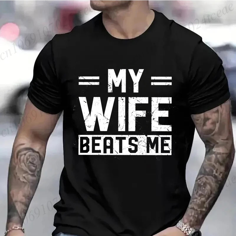 My Wife Beats Me Funny T-Shirt